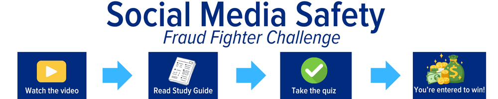 Social Media Safety Fraud Fighter Challenge